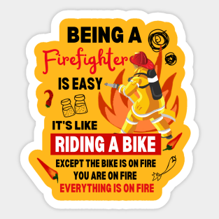 Funny Firefighter Dark Humor Emergency National Fire Fighter Day Sticker